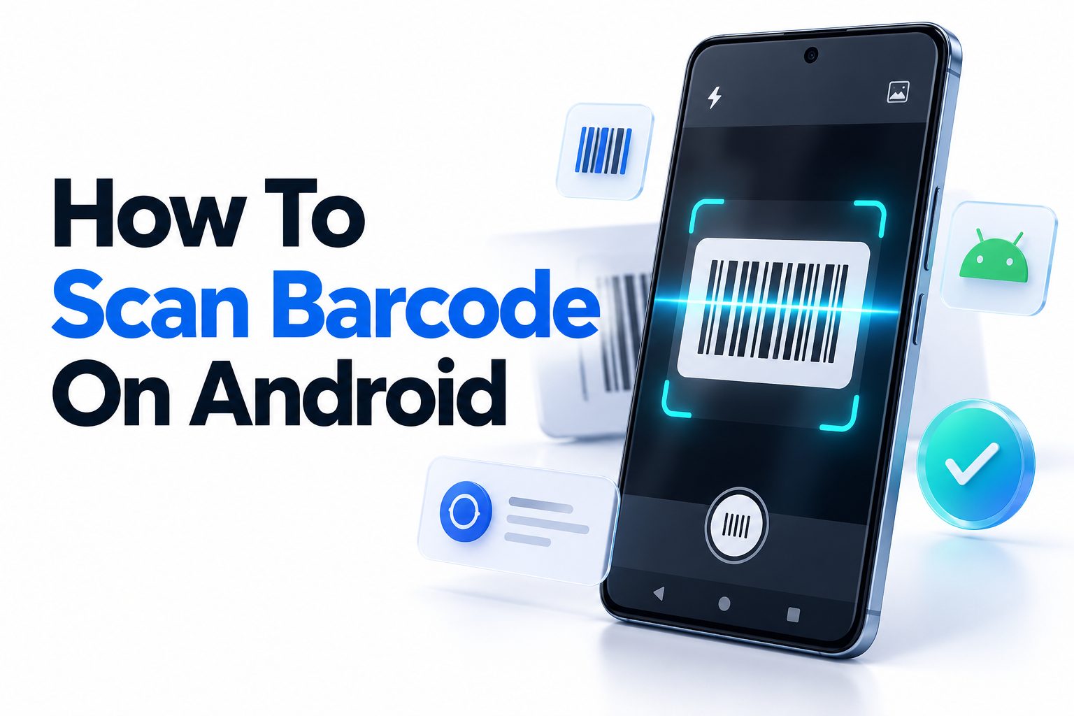 Person scanning a barcode with an Android smartphone